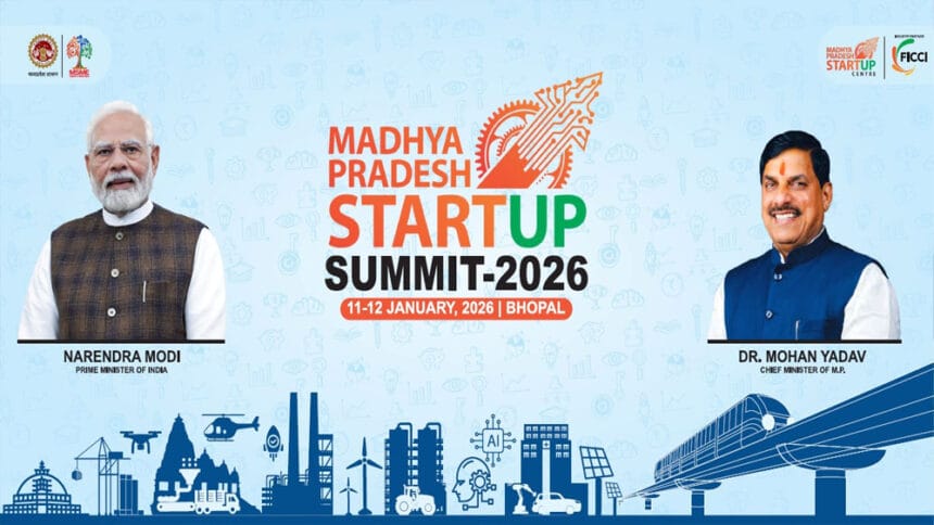 मध्यप्रदेश स्टार्टअप समिट-2026 की शुरुआत रविवार से, रवीन्द्र भवन में होगा आयोजन
