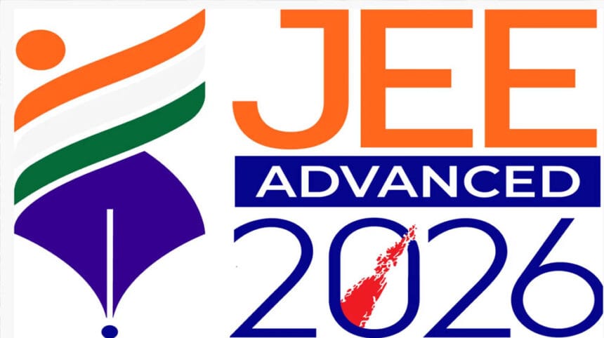 IIT रुड़की ने JEE Advanced 2026 के लिए रजिस्ट्रेशन डेट का किया ऐलान
