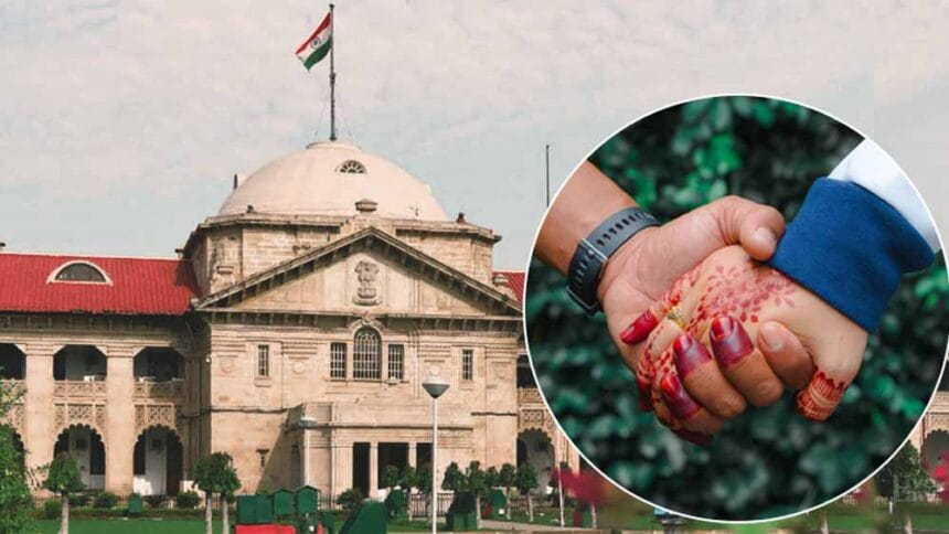 Live-in रिलेशनशिप पर इलाहाबाद हाईकोर्ट की बड़ी टिप्पणी, कहा- ‘रिश्ते टूटने पर पु