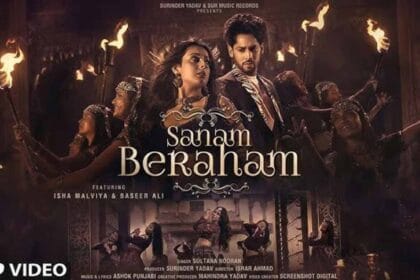 ‘सनम बेरहम’ रिलीज: ईशा मालवीय और बसीर अली की दमदार एक्टिंग ने फैंस को किया भावुक