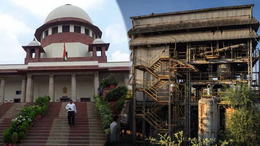 सुप्रीम कोर्ट का यूनियन कार्बाइड के जहरीले कचरे पर बड़ा निर्णय, याचिकाकर्ता को ह